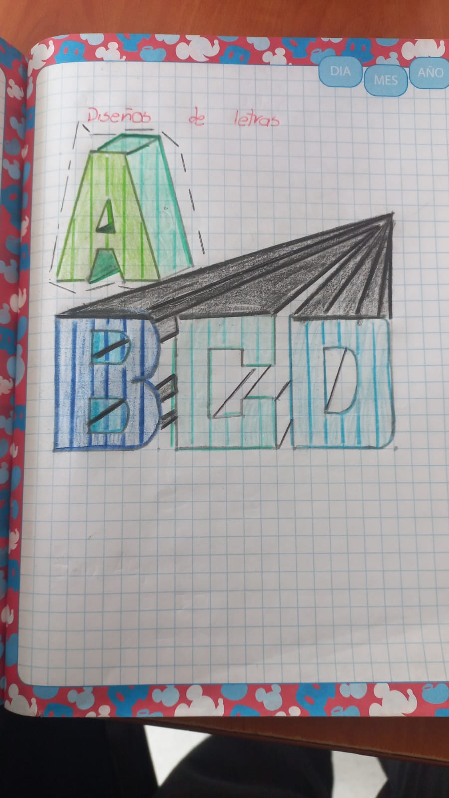 Página de cuaderno titulada 'Diseños de letras' con las letras A, B, E y D dibujadas en tres dimensiones y a color